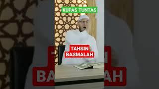 Awas Sering Salah - Tahsin Basmalah || Syaikh Abdul Qodir Al Utsman Hafizhahullah #shorts