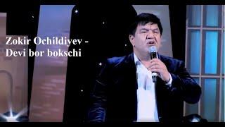 Zokir Ochildiyev - Devi bor bokschi