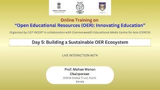 Day 5: Building a Sustainable OER Ecosystem | Online Training on “Open Educational Resources (OER)