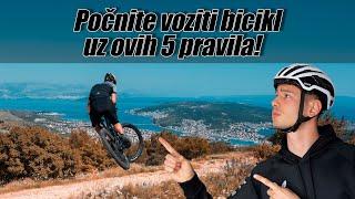 KAKO POČETI VOZITI BICIKL | Osnovna Pravila Za Početnike