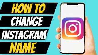 How to Fix Instagram Name Change Problem 2023