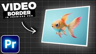 How To Add a BORDER To VIDEO In Premiere Pro