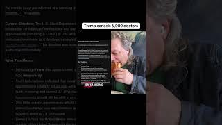 Trump cancels 6,000 doctors