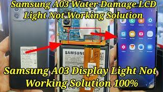 Samsung A03 Water Damage Display Light Not Working Solution/Samsung A03 LCD Light Not Working