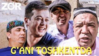 G'ani Toshkentda (musiqiy badiiy film) | Ғани Тошкентда (мусикий бадиий фильм)