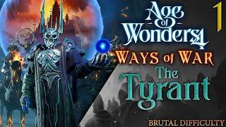 Age of Wonders 4: Ways of War | The Tyrant - 1