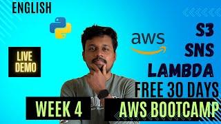 Live  AWS Lambda with SNS, S3 Demo | Week 4 | Part 2 | English