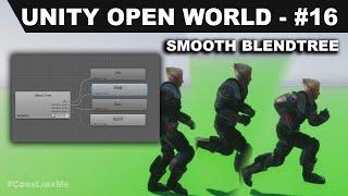 Unity Open World #16 - Smooth Speed Transition