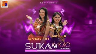 New Single Syentia Ft Nella - Suka Ka' Kao (Official Musik Video)