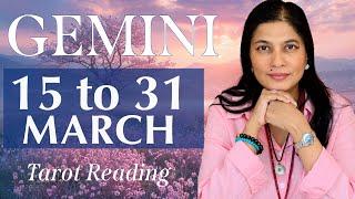 GEMINI Tarot reading from 16 to 31 March  2025