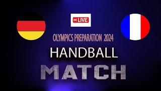 Germany VS France Friendly Handball Match 2024