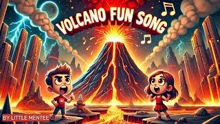 Volcano Fun Song For Kids |  LittleMentee