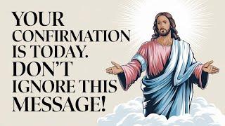 YOUR CONFIRMATION TODAY DON'T IGNORE THIS MESSAGE!  | Gods Message Now | Divine Whispers 11:11