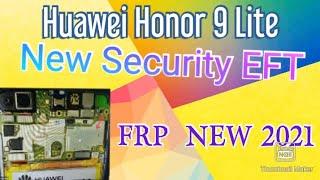 Huawei Honor 9 lite FRP with EFT/ Screen Lock New Security 2021