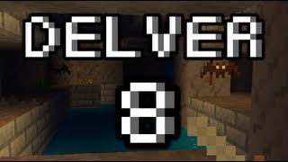 Delver: Ep.8 - Keeping Backup Saves is What Manly Men Do