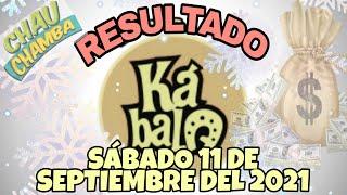 RESULTADOS KÁBALA Y CHAU CHAMBA DEL SÁBADO 11 DE SEPTIEMBRE DEL 2021 S/1,098,509 / LOTERÍA DE PERÚ