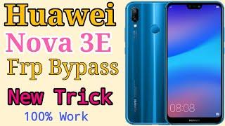 Huawei Nova 3e FRP Bypass  Google Account Remove New Trick