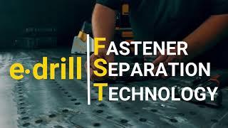 E-drill Fastener Separation Technology