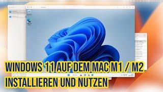 Windows 11 auf eurem Mac M1 & M2 nutzen | UTM Tutorial Mac