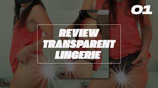 Probando Lencería Transparente / Transparent Lingerie Review