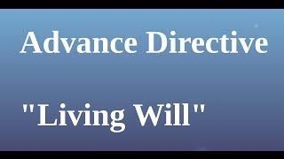 Start Your Advance Directive i.e., Living Will