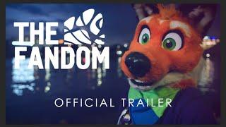 The Fandom | Official Release Trailer (Furry Documentary 2020)