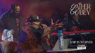 Sharde Martin flows "Jump in the River" | Gather & Obey | May 18, 2024