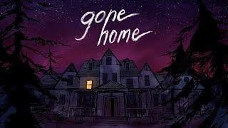 Gone home #1 [Дом, милый дом]