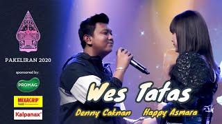 Happy Asmara feat. Denny Caknan - Wes Tatas (Live Konser Pakeliran 2020)