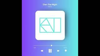 KAI.O - Own The Night