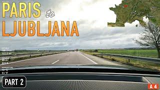 Paris to Ljubljana Real-Time Road Trip - Part 2