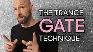 The trance gate technique (like Ross from Friends, Bicep, Max Cooper and Moderat)