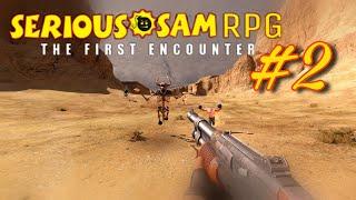 Прохождение Serious Sam RPG TFE #2 / Песчаный каньон / Крутой / Все секреты