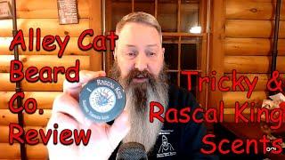 Alley Cat Beard Co. Review of Tricky and Rascal King Scents