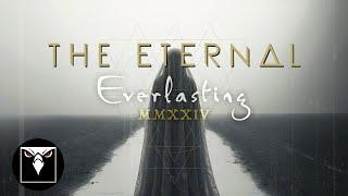 THE ETERNAL - Everlasting - MMXXIV (Official Lyric Video)