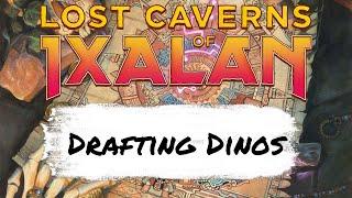 Drafting Dinosaurs in Lost Caverns of Ixalan | Mtg Arena Limited