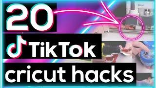  20 CRICUT HACKS FROM TIKTOK | CRICUT HACKS FOR BEGINNERS |  TIKTOK CRICUT HACKS