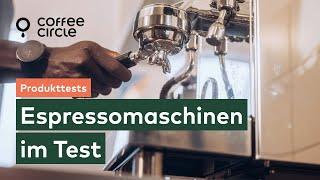 16 Espressomaschinen im Test  Rancilio Silvia, Bezzera BZ10, Profitec Pro 300 im Vergleich