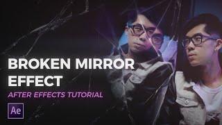 Broken Mirror Effect | After Effects Tutorial