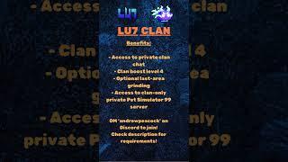 LU7 Clan - Looking for members #petsimulator