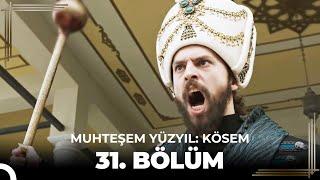 Muhteşem Yüzyıl: Kösem 31.Bölüm (HD)