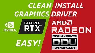 How to Clean Install Graphics Drivers Using DDU - The Proper Way! | Clean Reinstall Uninstall | Easy