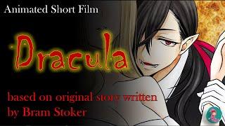 [Animated Short Film] Dracula | Original story written by Bram Stoker (Gothic romance / Vampire)