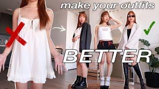 HOW TO MAKE YOUR OUTFITS BETTER | elevate your daily style 