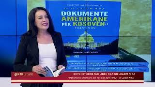 @RTKulturë - Për botimin më të ri "Dokumente amerikane për Kosovën , dr. Lulzim Nika 15.01.2024