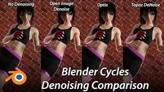 Blender Cycles Denoising: Open Image Denoise vs Optix vs Topaz Ai Denoiser