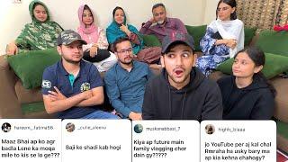 Ap kab family vlogging chorogy? | Baji ki shadi kab hogi? | mujhe kisse badly Lena hai?