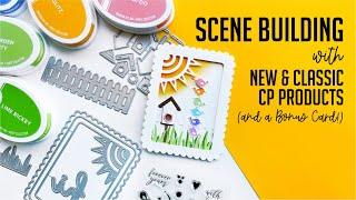 Scene Building with New and Classic CP Designs Products!  and a bonus card!