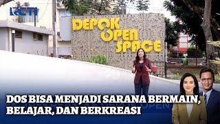 Depok Open Space jadi Ruang Terbuka Hijau Multifungsi Kota - SIP 14/01