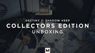 Destiny 2: Shadow Keep Collectors Edition Unboxing